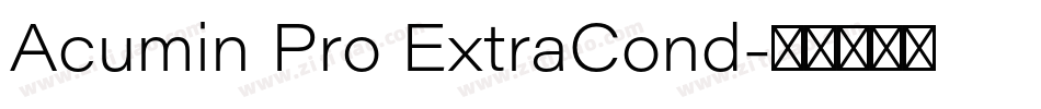 Acumin Pro ExtraCond字体转换